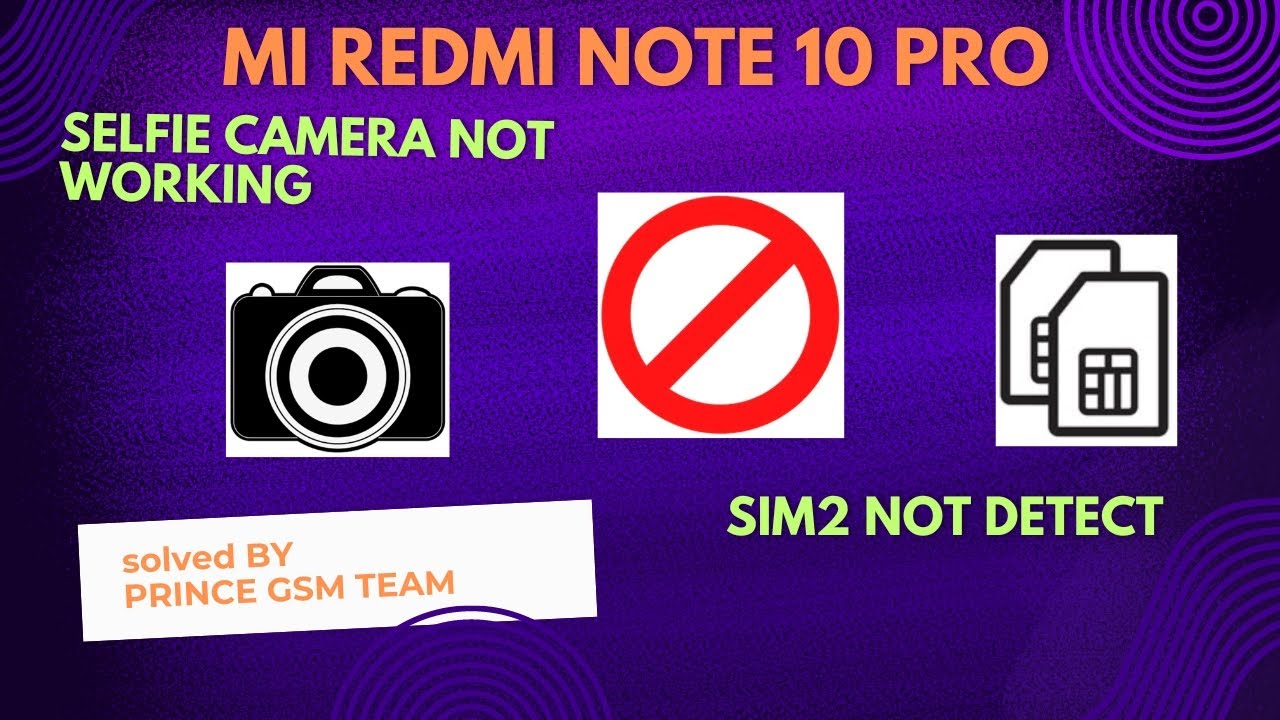 Mi Redmi Note 10 Pro Sim 2 Not Working || Selfie Camera Not Working || Restart @Gsmprince