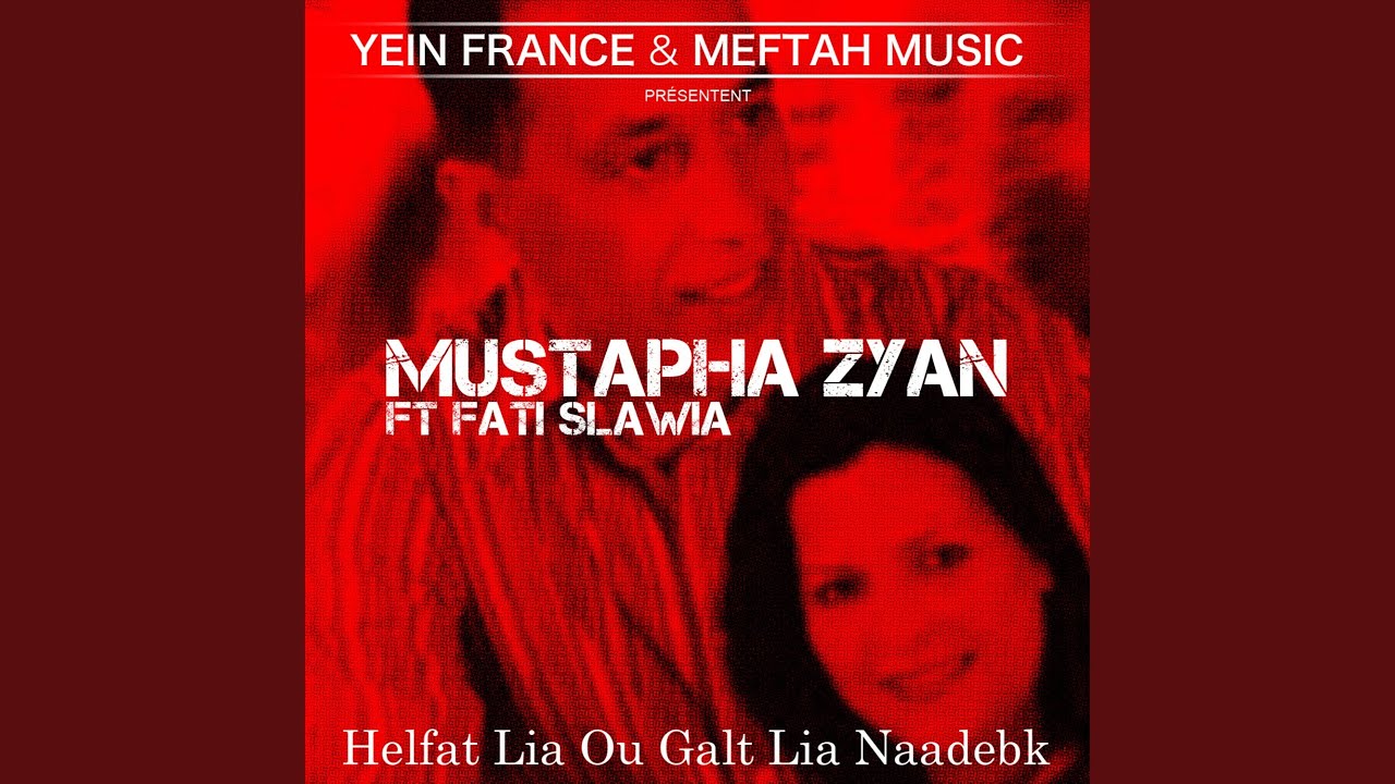 Helfat Lya O Galt Lya Naâdbak