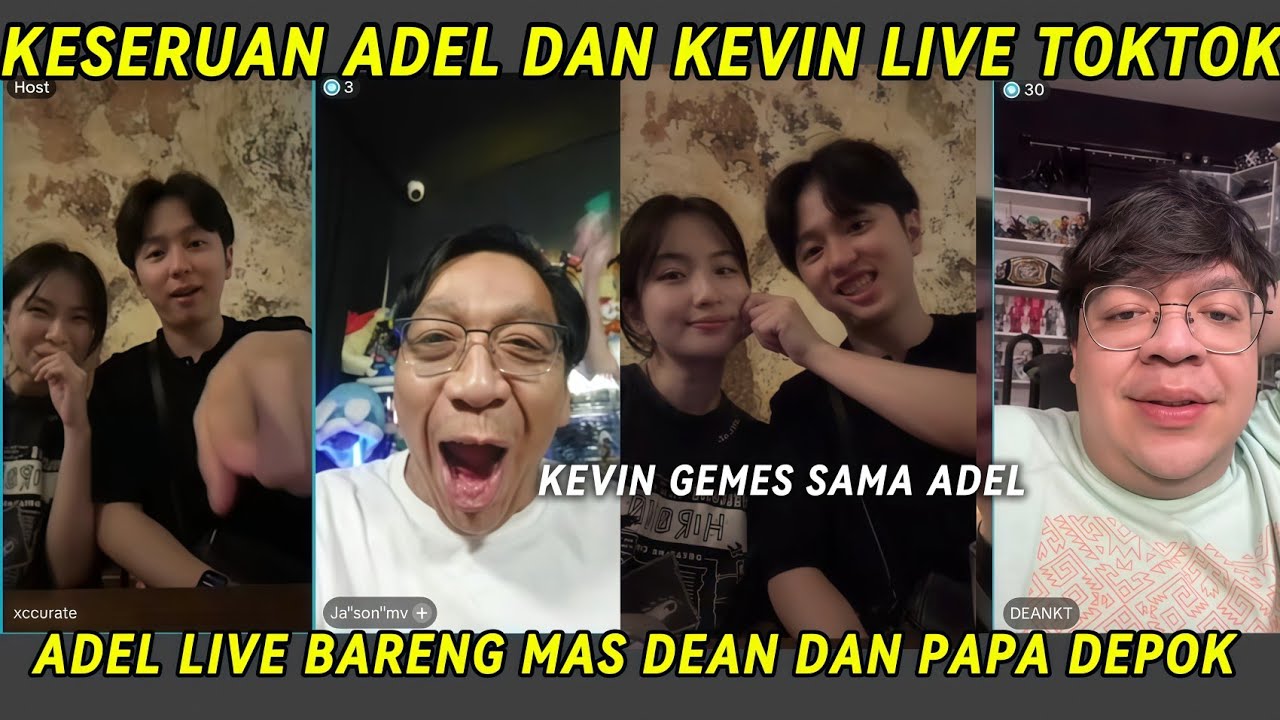 KESERUAN ADEL DAN KEVIN LIVE TOKTOK #livestream 