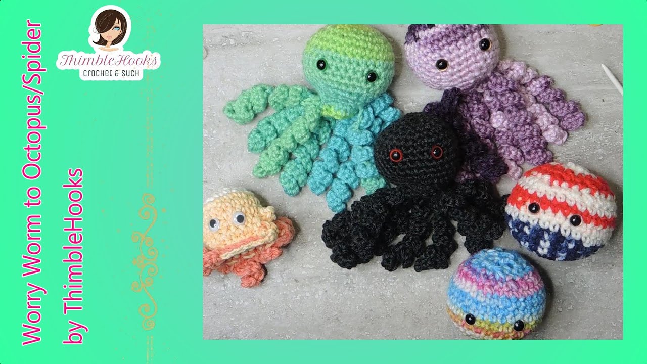 Worry Worm has Transformed into a Spider / Octopus / Crochet Tutorial / How to do it