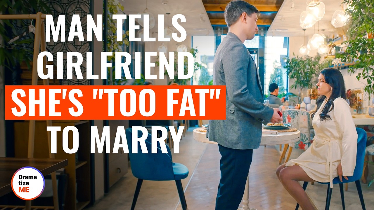 Man Tells Girlfriend She's 