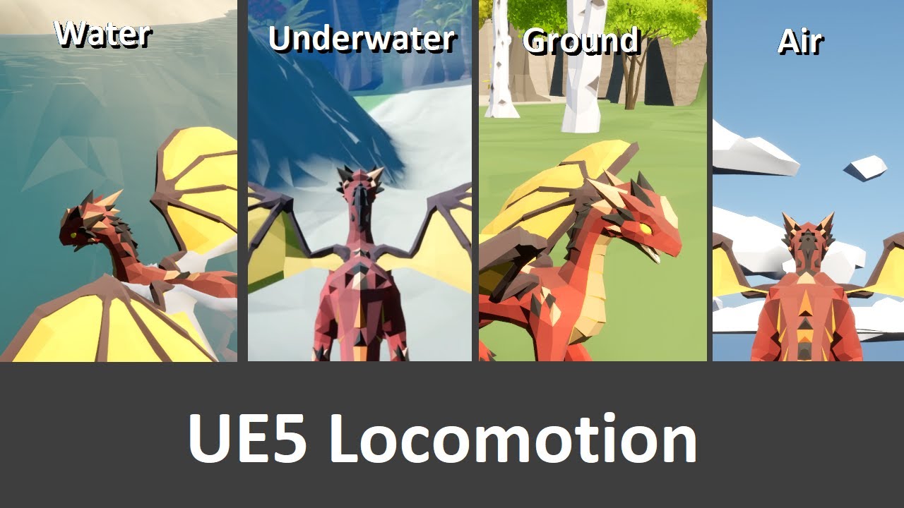 Dragon Travels UE5 Locomotion: Water + Underwater + Ground + Air