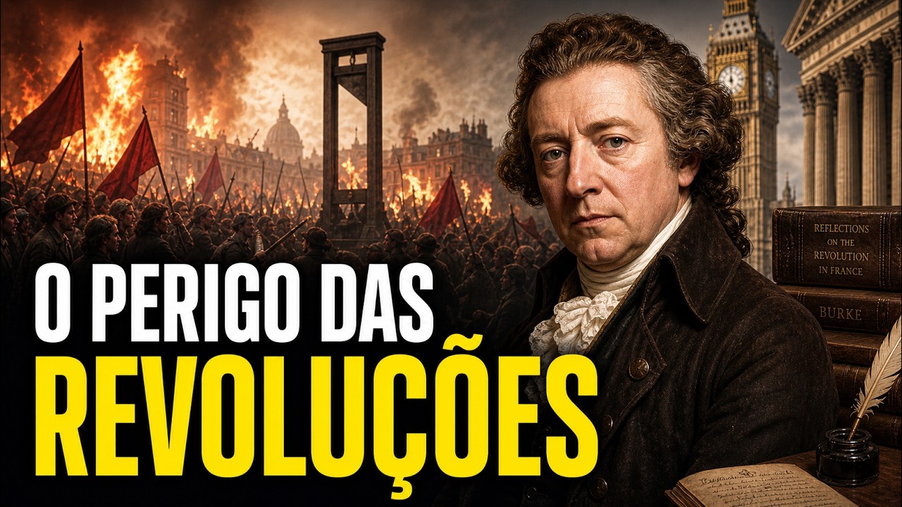 Edmund Burke - O Pai do Conservadorismo Moderno | Prof. Anderson