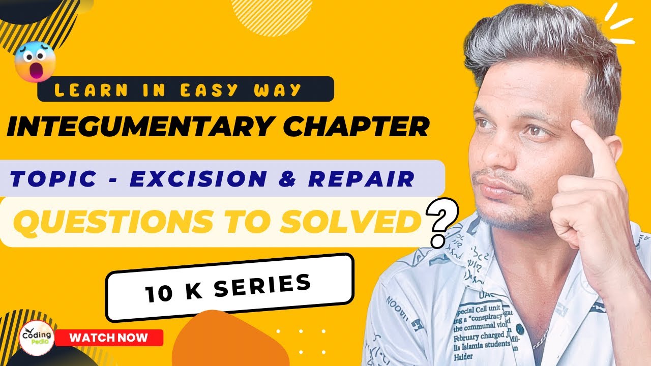 Integumentary chapter ll Excision and repair Questions ll #cpc #aapc #cpcexam #icd #medical #exam