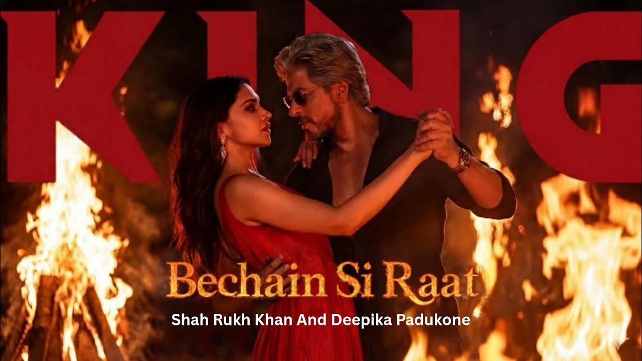 Bechain Si Raat | King Movie 2026 | Shah Rukh Khan | Deepika Padukone | Anirudh Ravichander