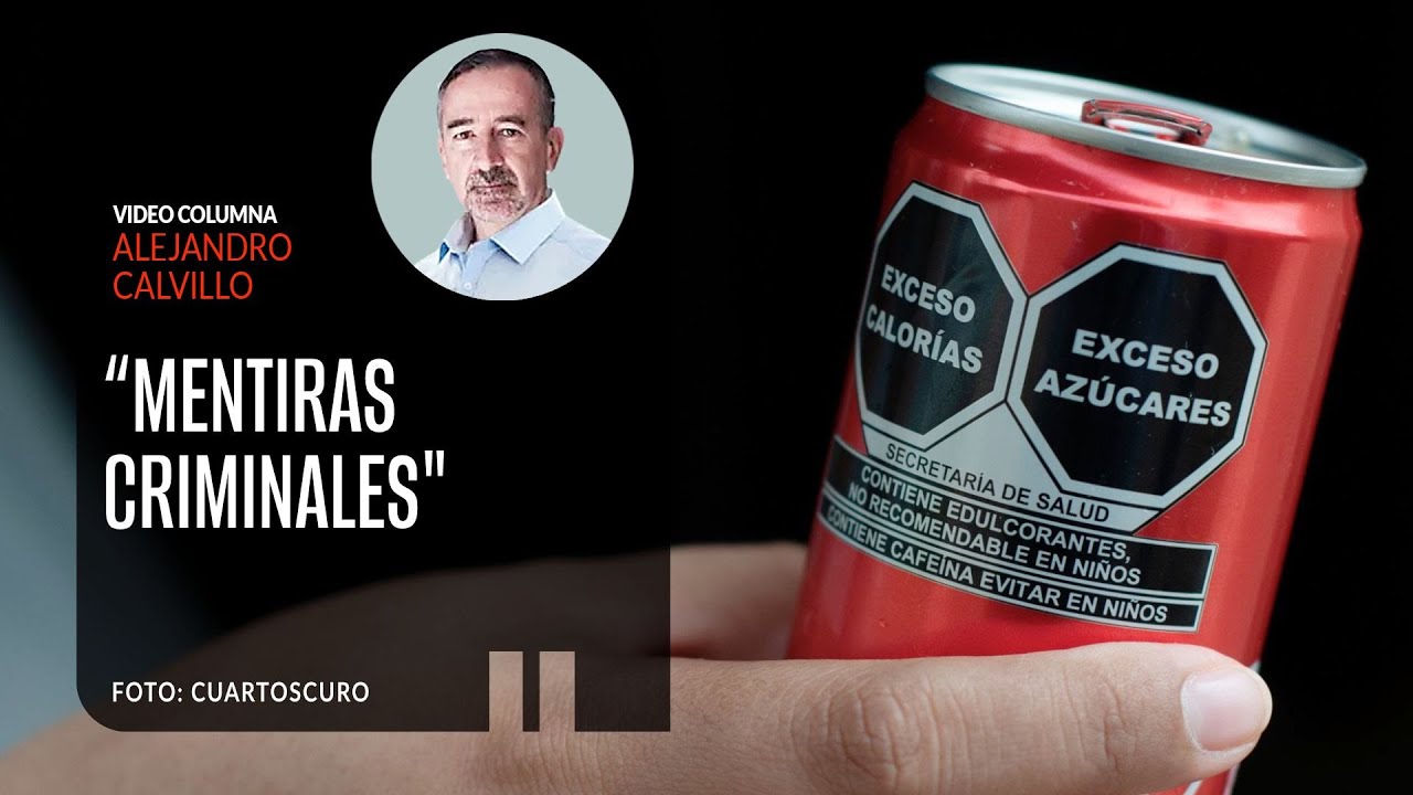Caen “mentiras criminales” de refresqueras y chatarreras por Alejandro Calvillo | Video columna