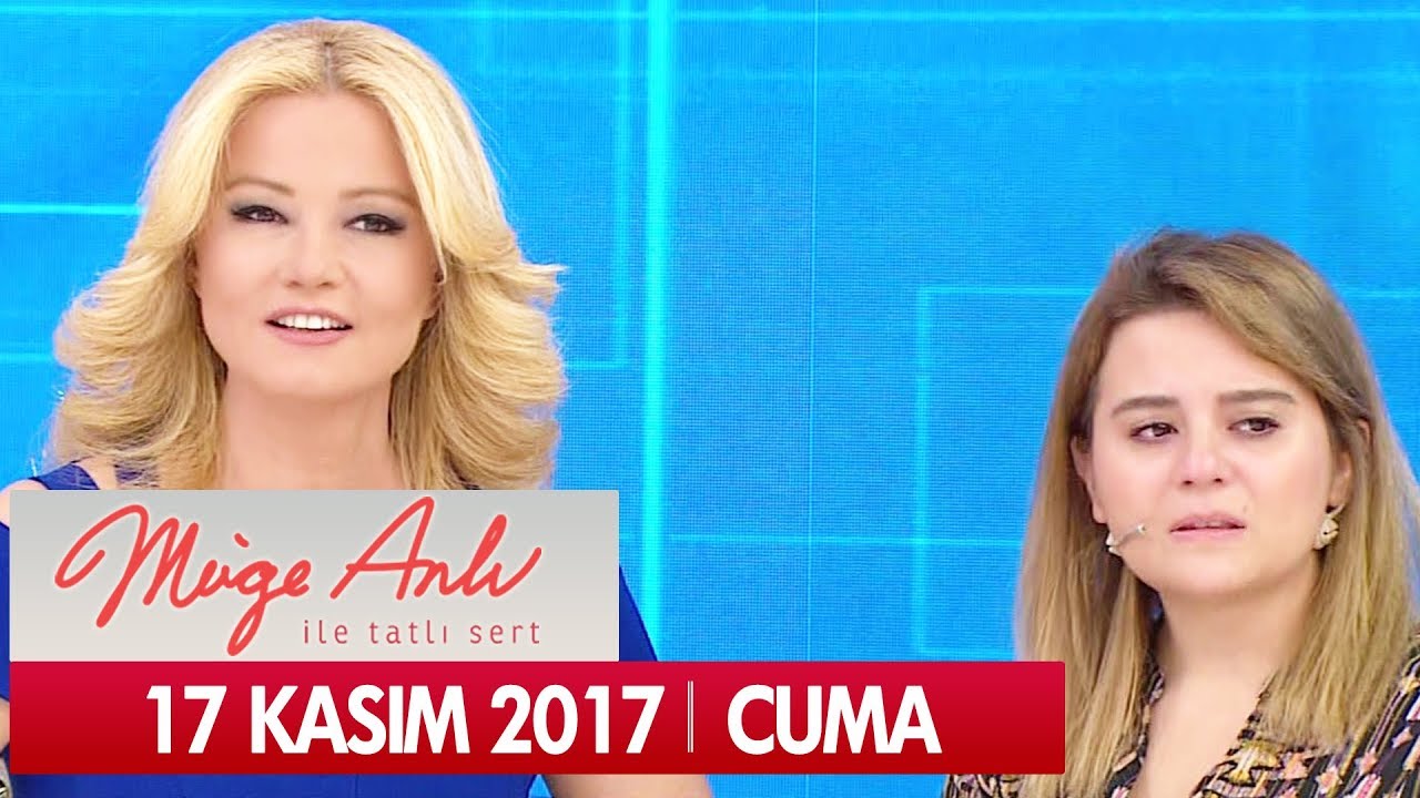 Müge Anlı ile Tatlı Sert 17 Kasım 2017  - Tek Parça