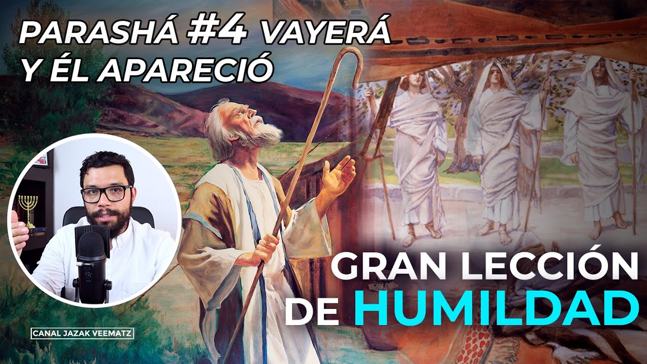 PARASHAT VAYERÁ 4 