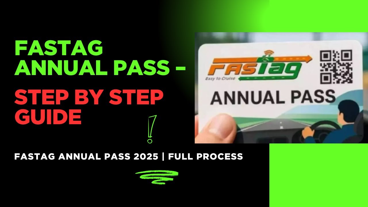 How to Get FASTag Annual Pass | Step by Step Guide
