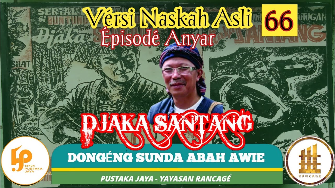 Dongéng Sunda. Jaka Santang ( Épisodé Anyar ). seri ka 66