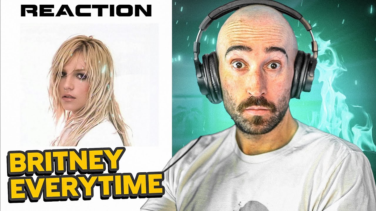 BRITNEY SPEARS - EVERYTIME [FIRST REACTION]