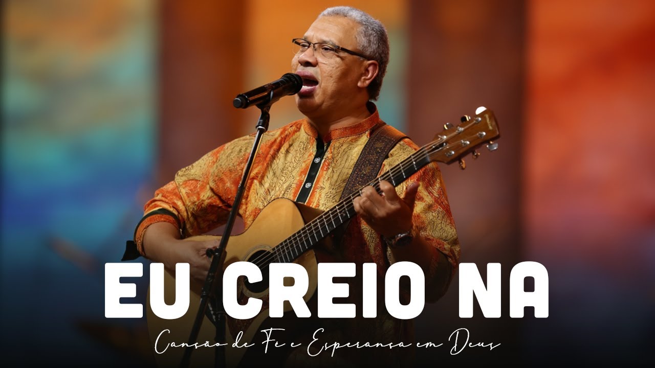 Eu Creio na Promessa | Canção de Fé e Esperança em Deus