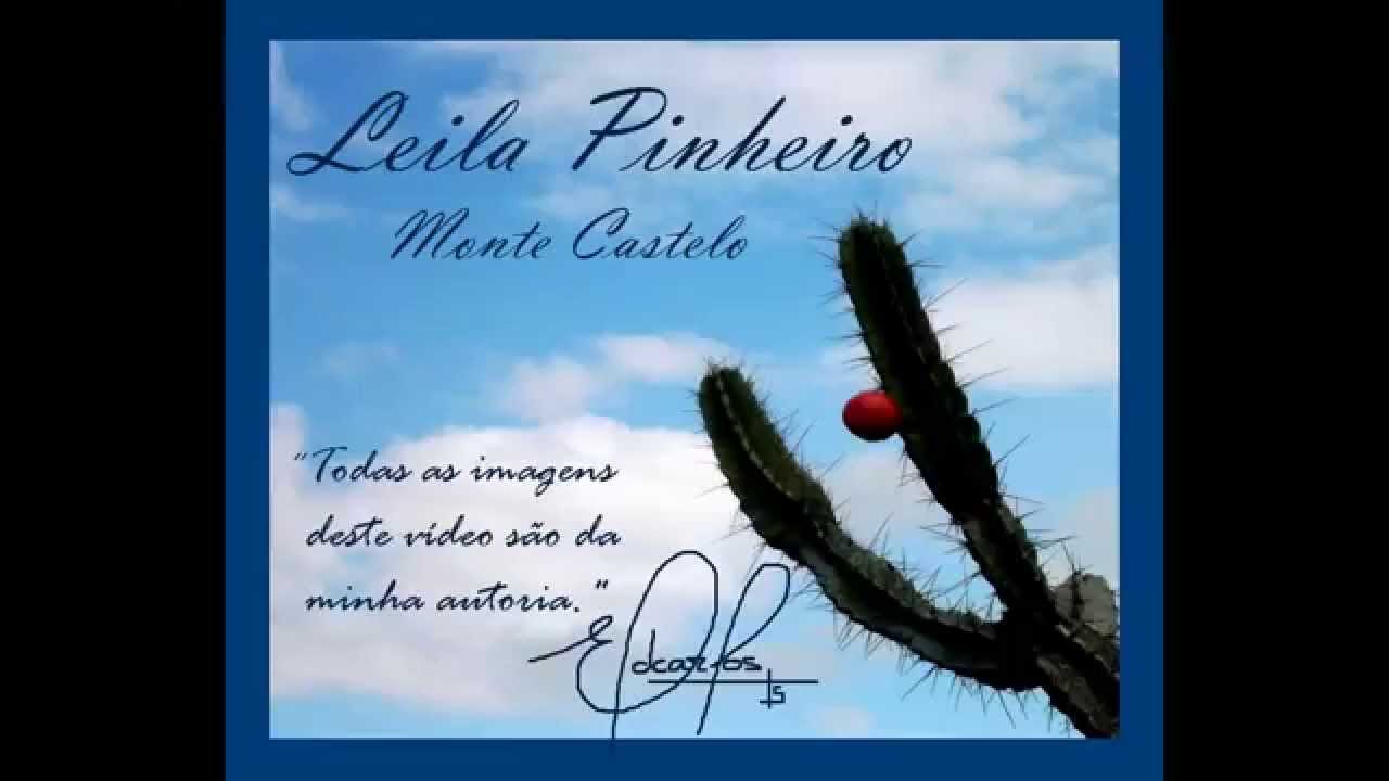 LEILA PINHEIRO - Monte Castelo
