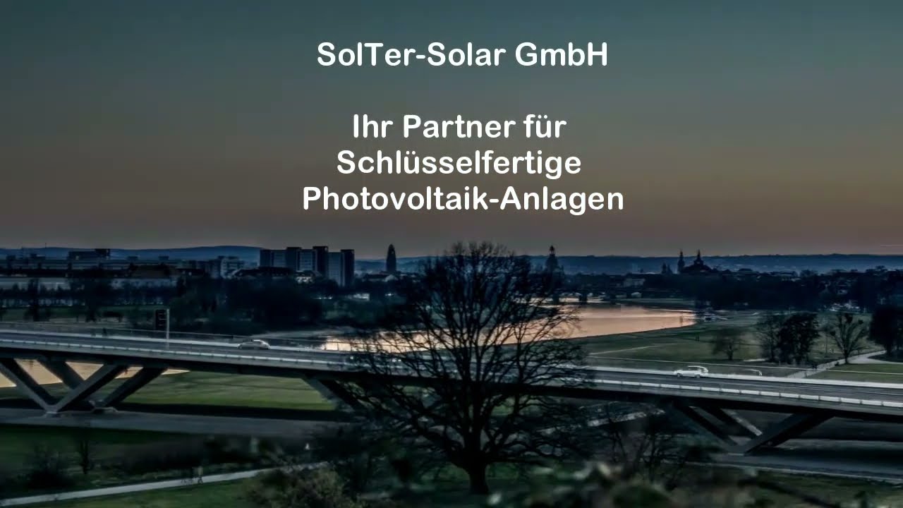 SolTer-Solar GmbH Sternstr. 14, Halle 8 EG01139 Dresden Tel.: 0173-6403138 www.solter-solar.de