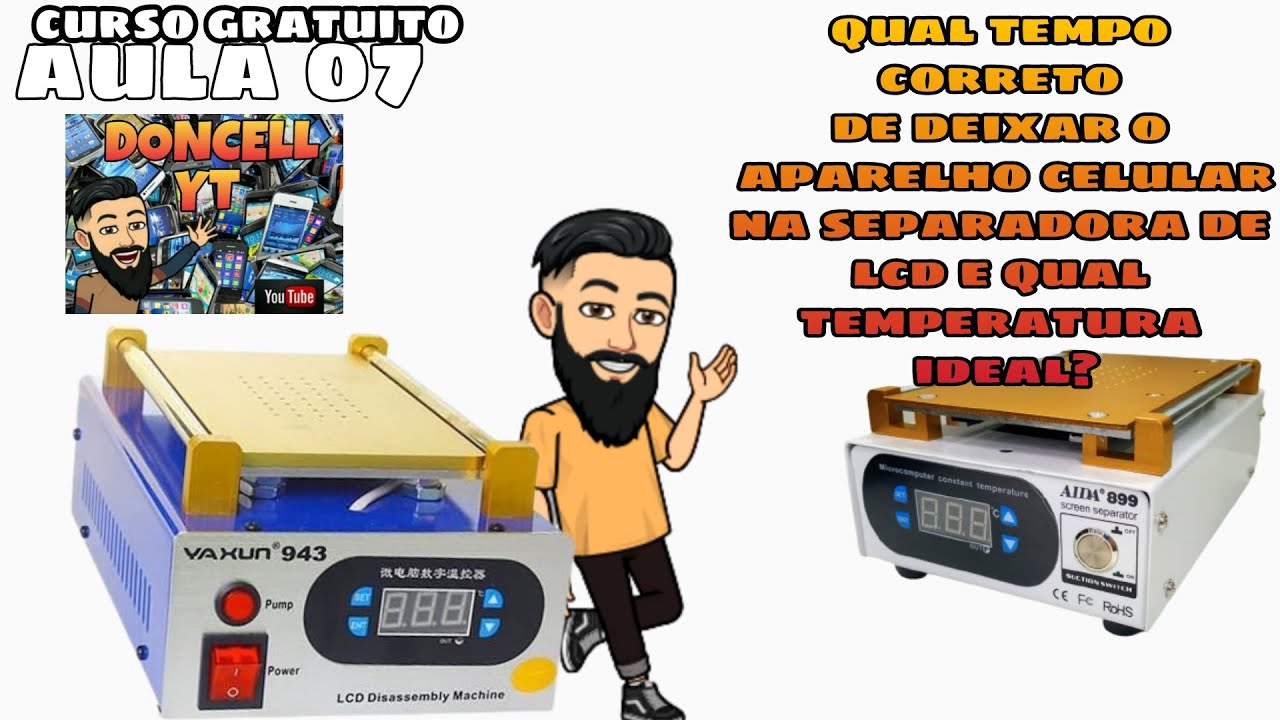Aula 07 separadora de lcd temperatura correta, tempo  que posso deixar na mesma e muito mais