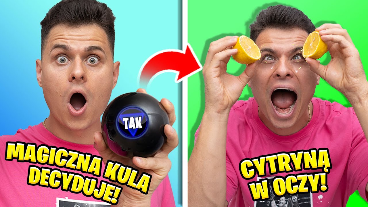 MAGICZNA KULA DECYDUJE O MOIM ŻYCIU!