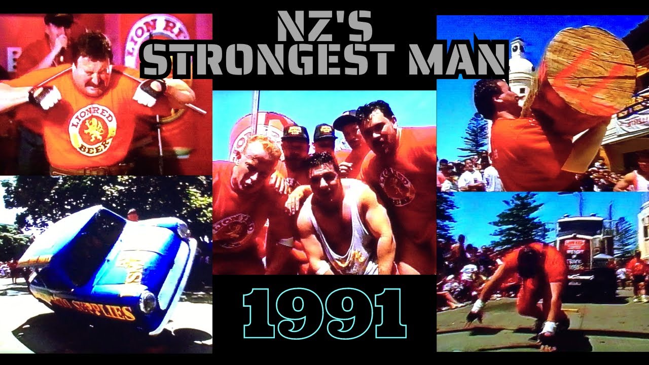 New Zealand’s  Strongest Man Competition 1991