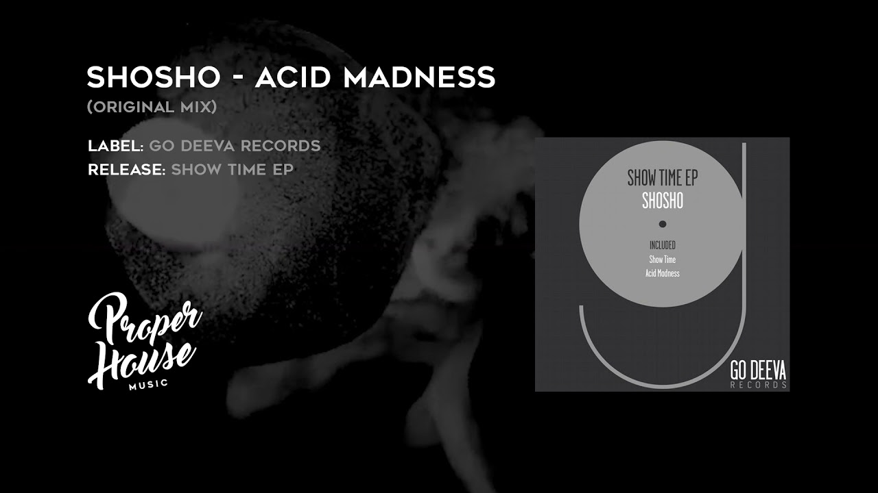 Acid Madness (Original Mix) - Shosho