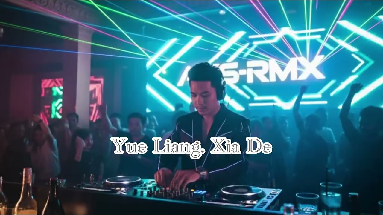 Yue Liang Xia De - 月亮下的 Remix Love 【 AKS-RMX 】ញាក់
