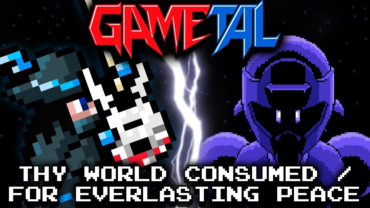 Thy World Consumed / For Everlasting Peace (Mega Man 8-bit Deathmatch) - GaMetal Remix