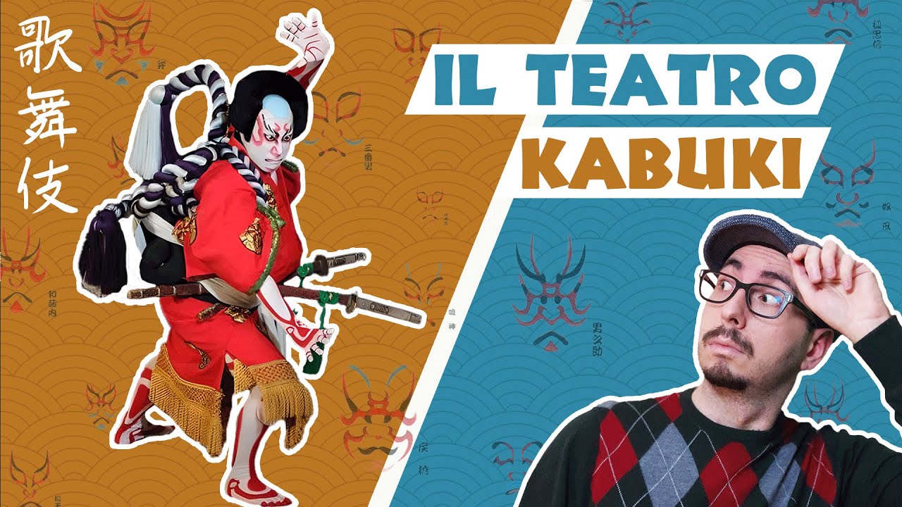 Il teatro popolare giapponese: il  Kabuki 歌舞伎