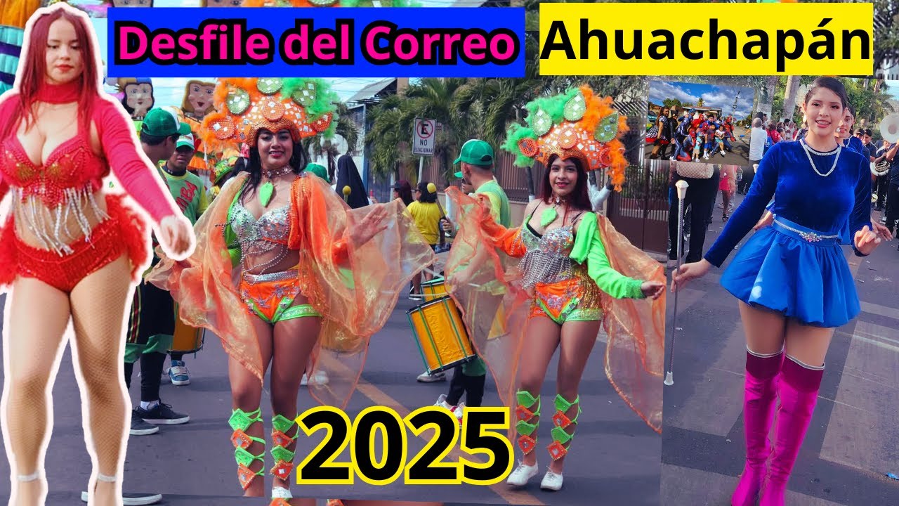 Desfile del Correo Ahuachapán 2025 |  Recorrido y Lo Mejor del Evento