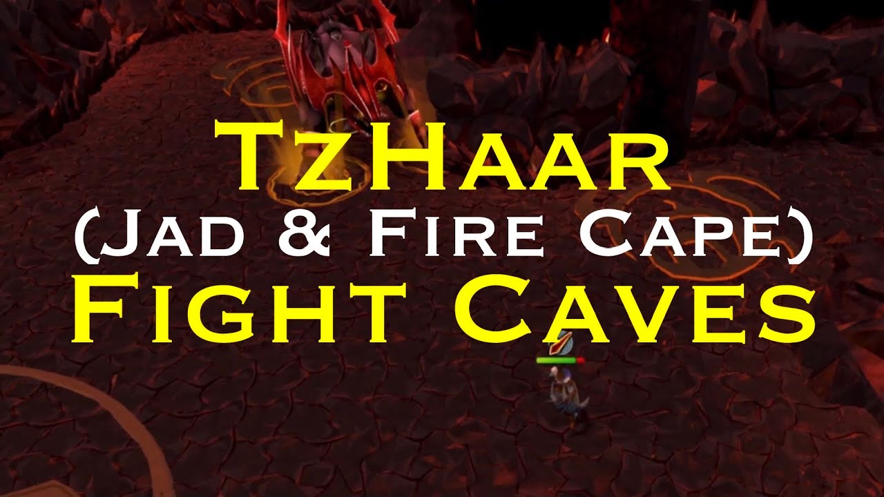 TzHaar Fight Caves (Easy)- Jad & Fire Cape Guide- Walkthroughs & Guides | RuneScape 3