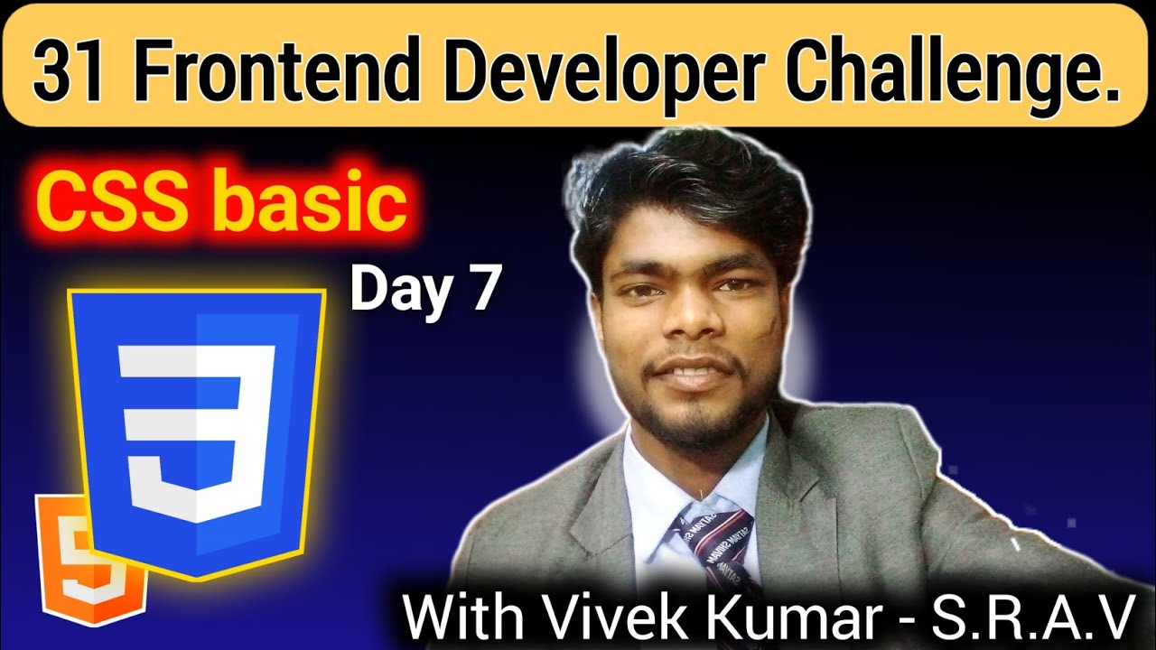 CSS Basics for Beginners | Day 7 | 31 Days Frontend Developer Challenge #software 