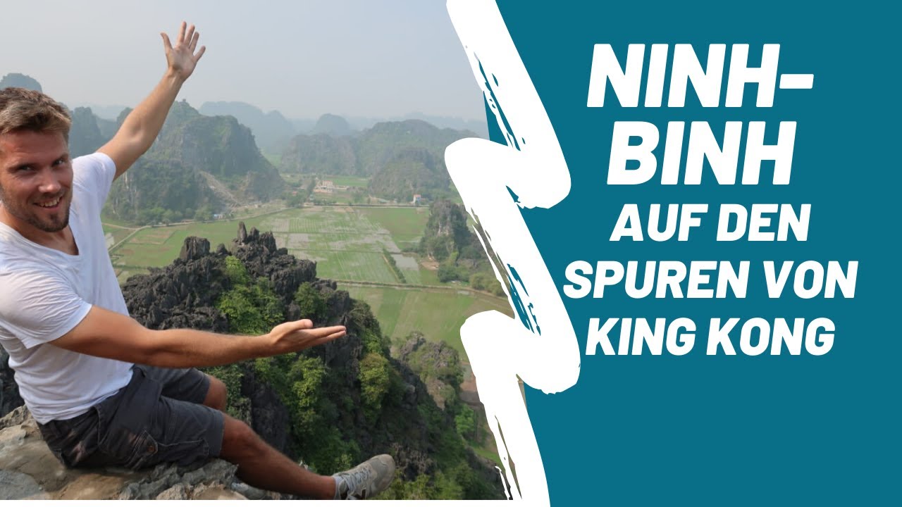 Ninh Binh Vietnam - Wir suchen Kong in der trockenen Halong Bucht | Weltreise Vlog #36, Vietnam