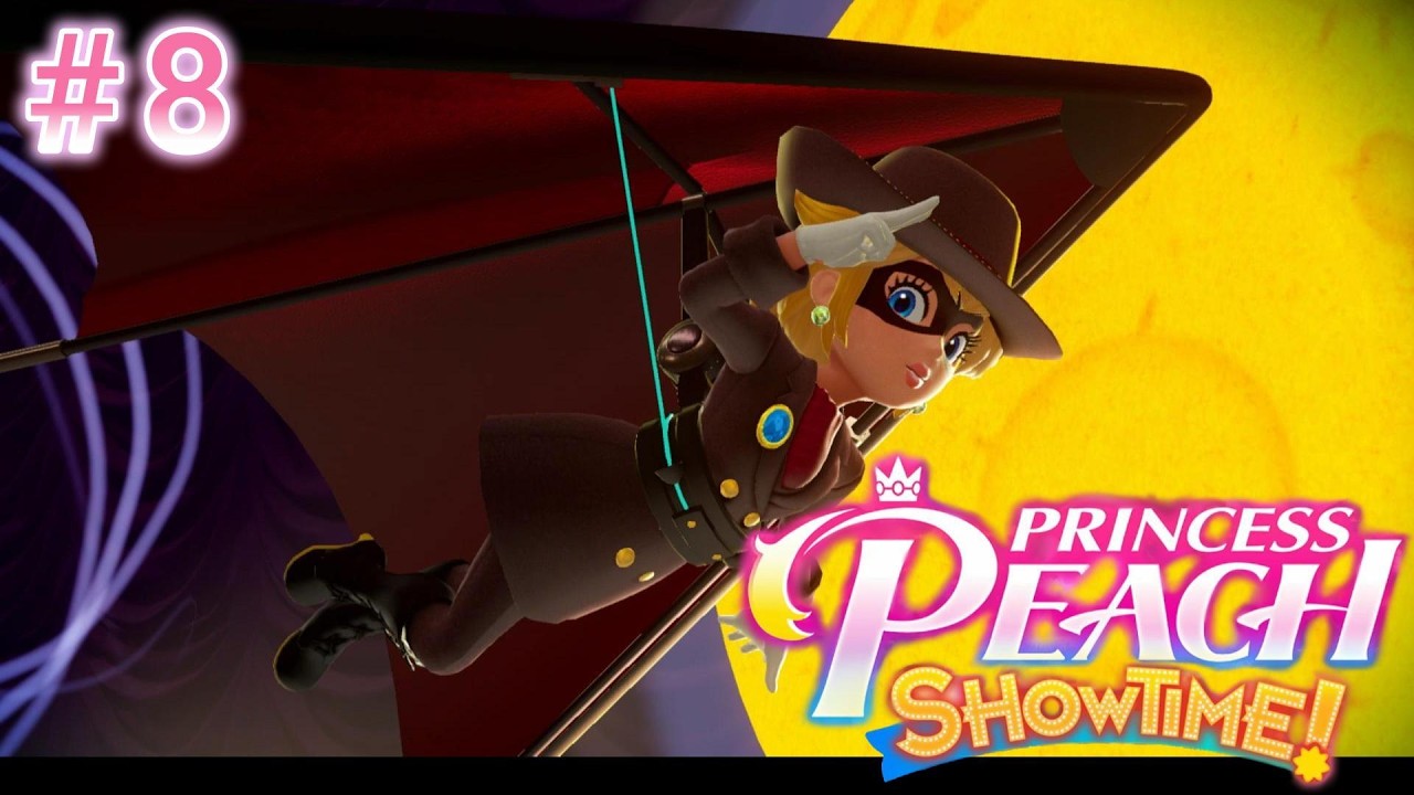 怪盗になって悪を打つ！【プリンセスピーチ Showtime!】#8