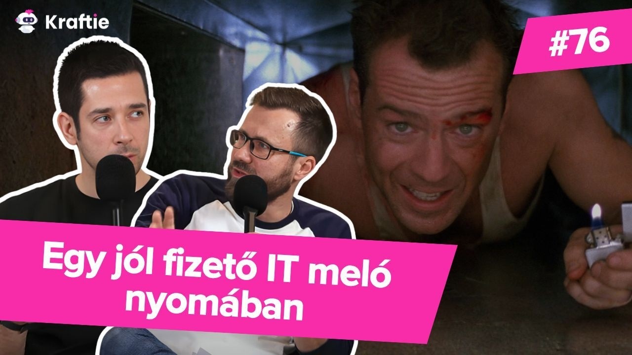 Egy jól fizető IT meló nyomában (kraftie #76)