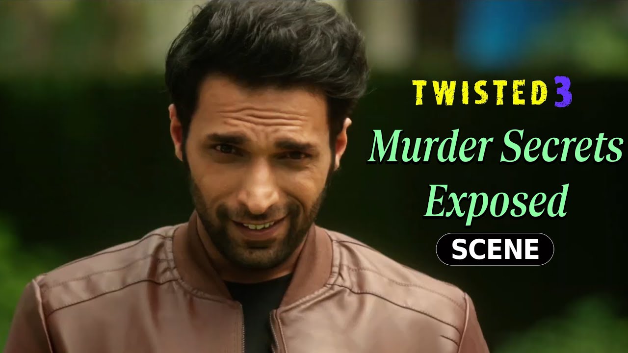 Murder Secrets Exposed: Arrests | Twisted 3 Web Series | Priya Banerjee, Garima Jain | VB On The Web