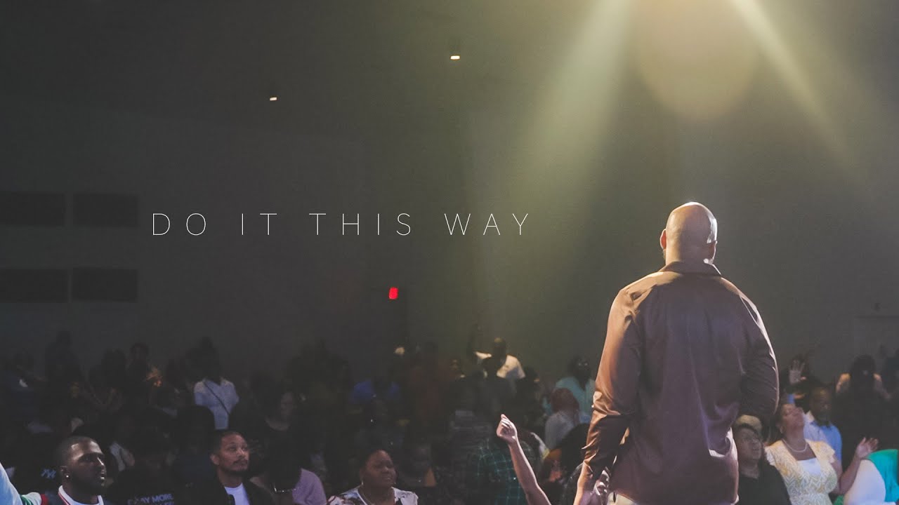 DO IT THIS WAY | APOSTLE BRANDON CLACK | 09.24.23
