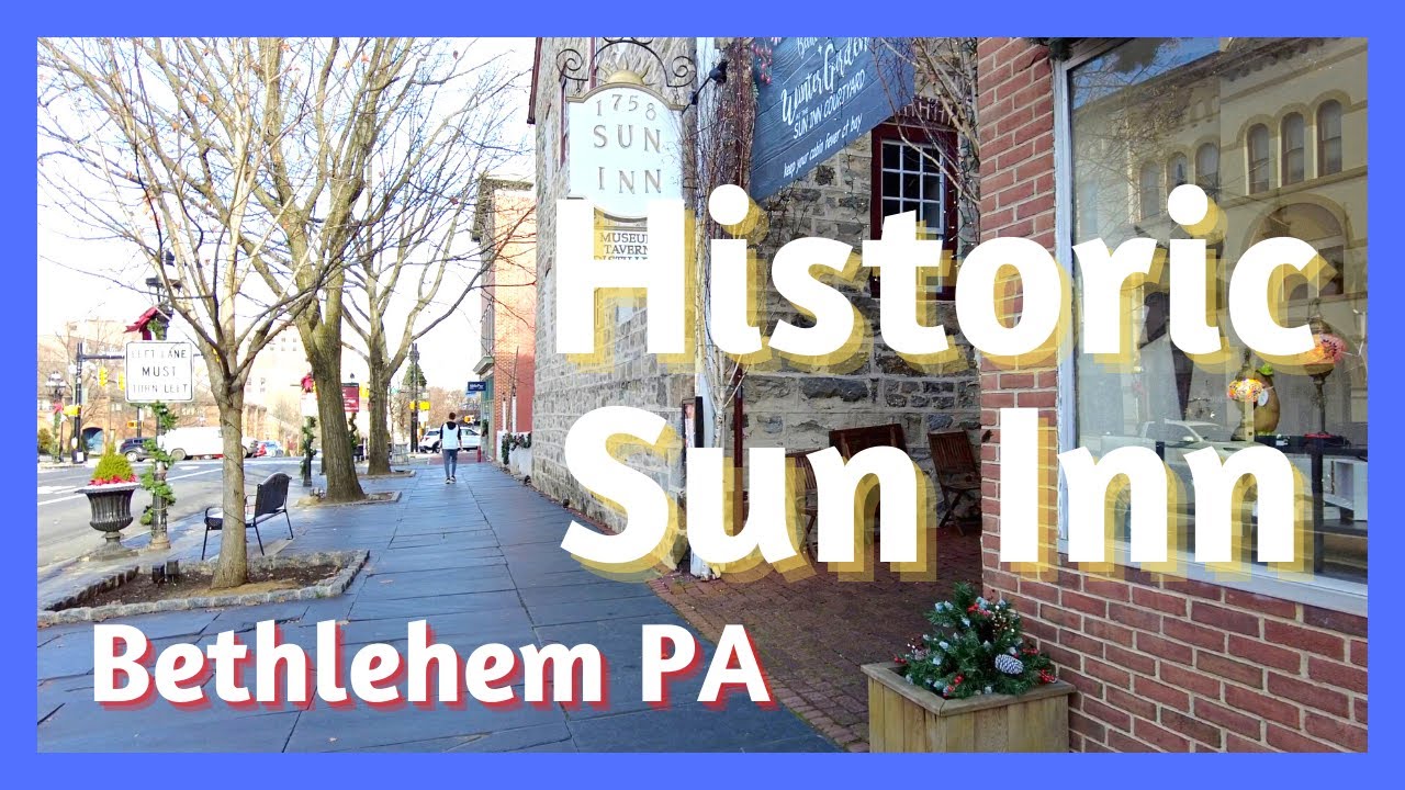 Historic Sun Inn | Bethlehem PA