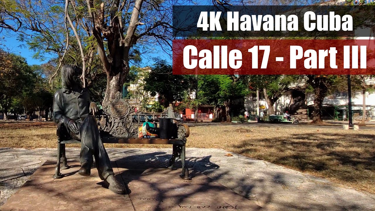 Calle 17 |  Avenida Paseo to Calle 12 | La Habana 2021 | Cuba | Subtitulos 