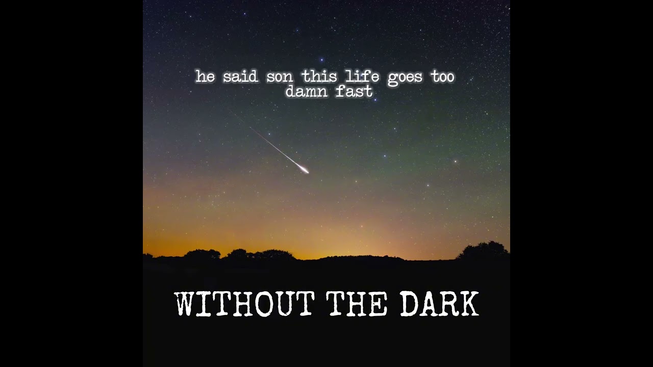 Matt Kirk and The Güeyfarers lyric video for “Without the Dark”. 