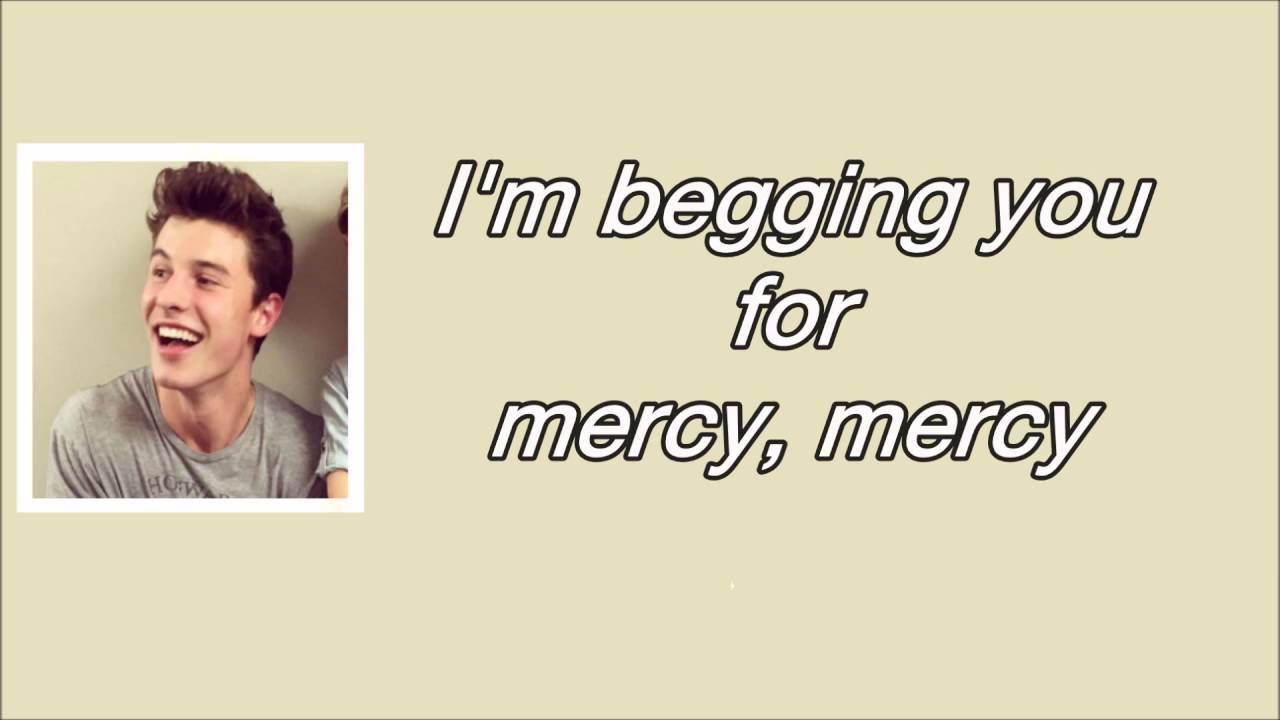 Mercy - Shawn Mendes (LYRICS)
