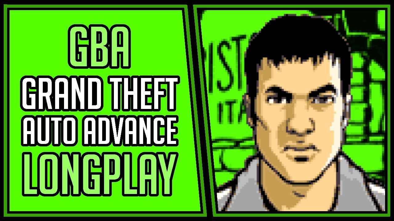 Grand Theft Auto Advance - GBA | Longplay | Walkthrough #4 [4Kp60]