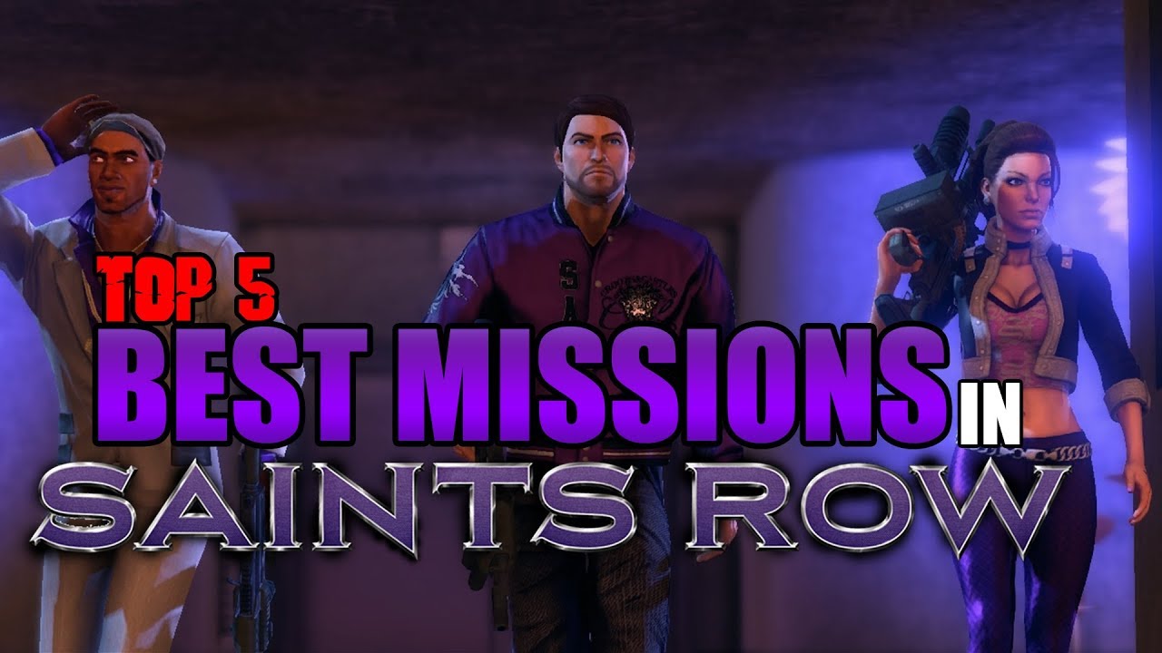 Top 5 Best Missions in Saints Row