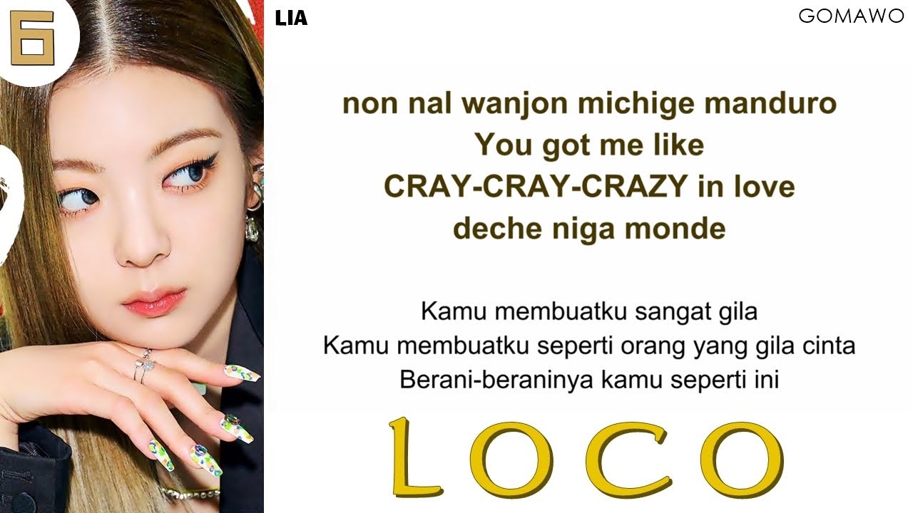 ITZY - LOCO EASY LYRICS/INDO SUB by GOMAWO