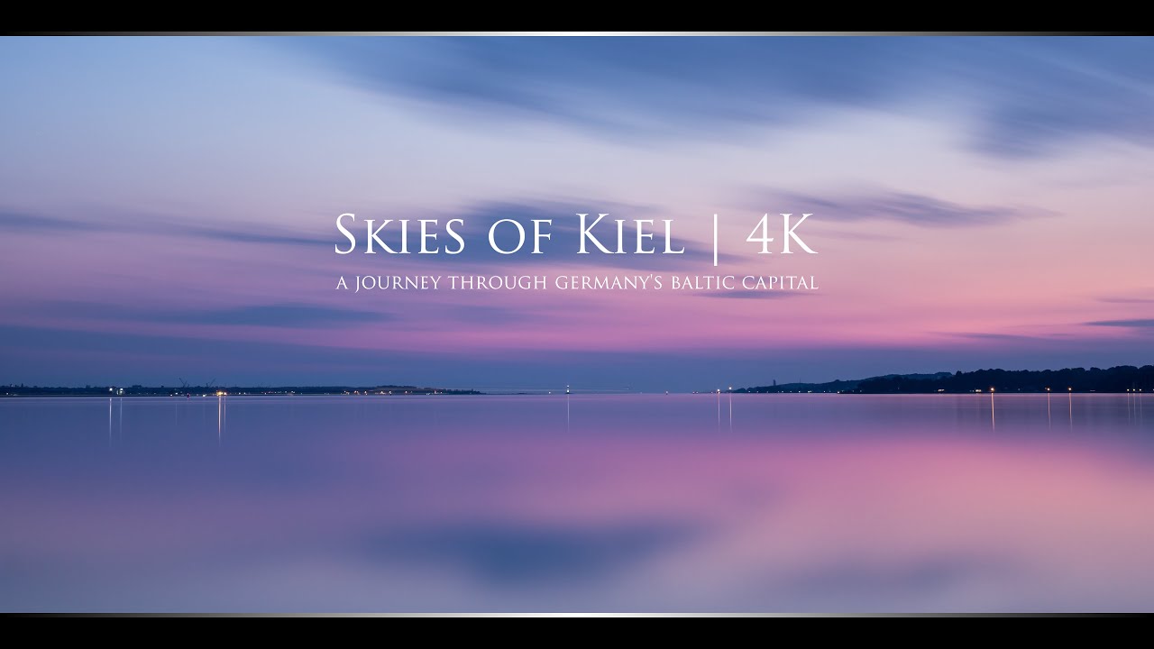 Skies of Kiel | Timelapse Movie | 4K UHD