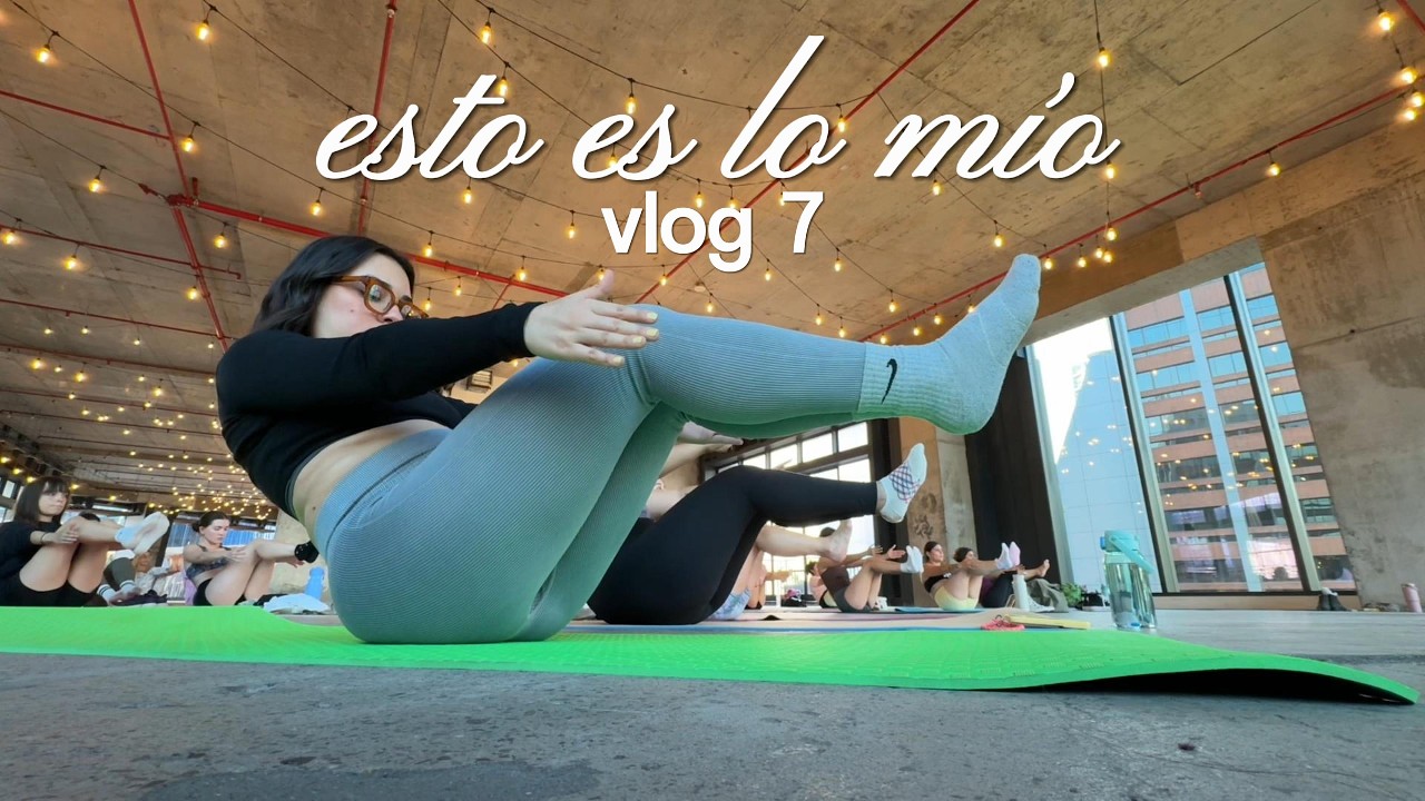 Vlog 7 - Clase de yoga + trabajo + drama