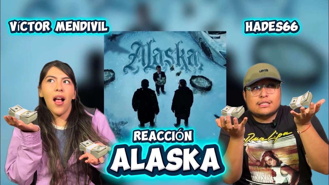 Reacción a Alaska - Victor Mendivil (ft Hades66) 🇲🇽🔥🇵🇷