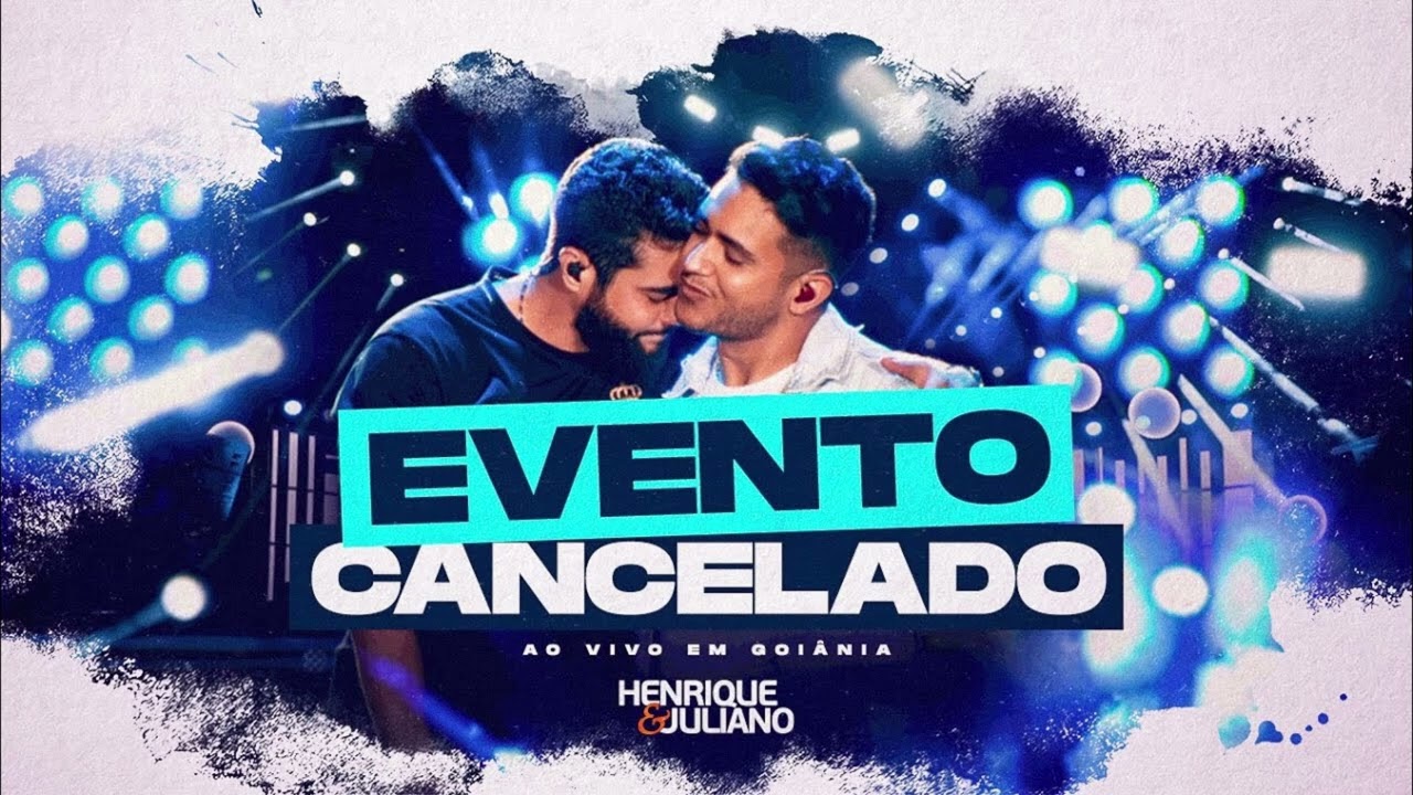 EVENTO CANCELADO - Henrique e Juliano