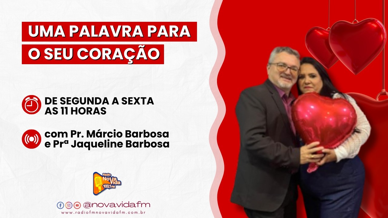 PROGRAMA 📖 UMA PALAVRA PARA O SEU CORAÇÃO