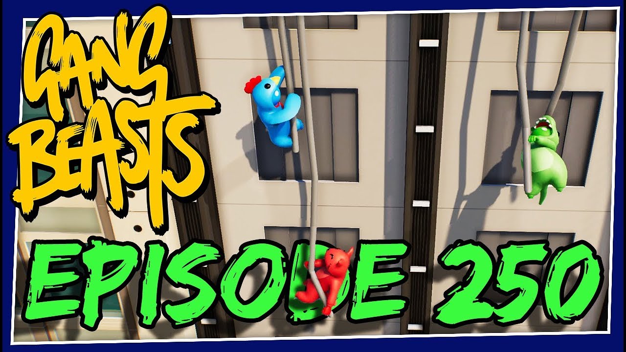 Gang Beasts - Episode 250 Special