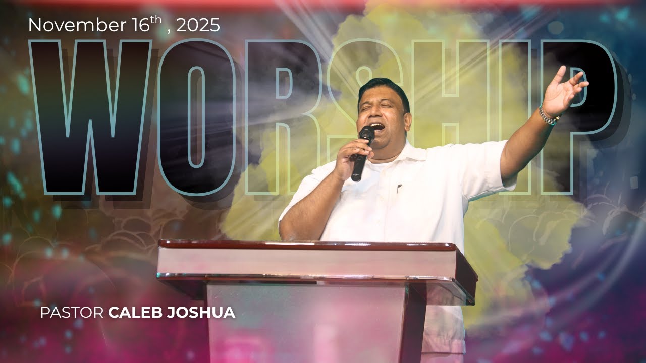Worship - Pastor Caleb Joshua