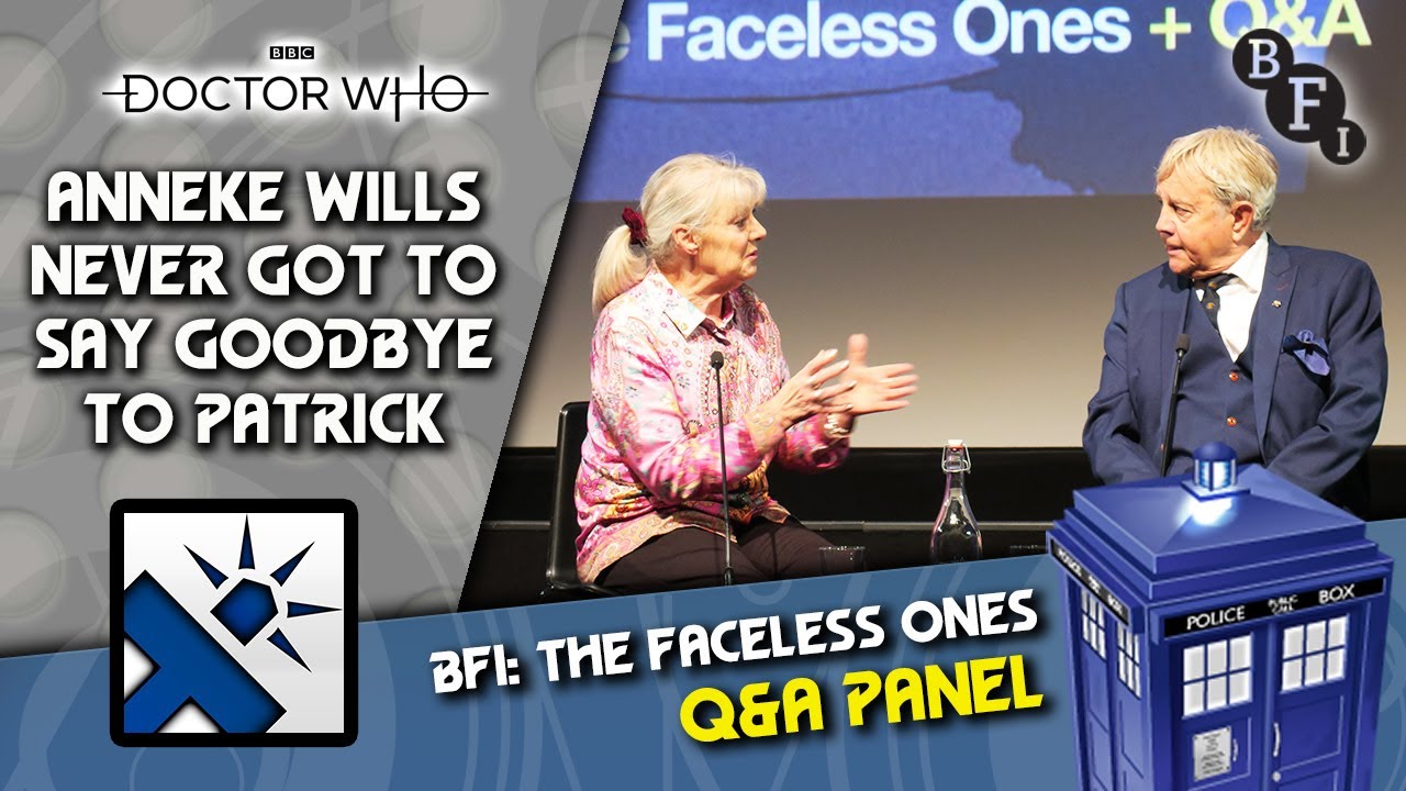 BFI Q&A: The Faceless Ones - Anneke Wills Never Got To Say Goodbye To Patrick Troughton