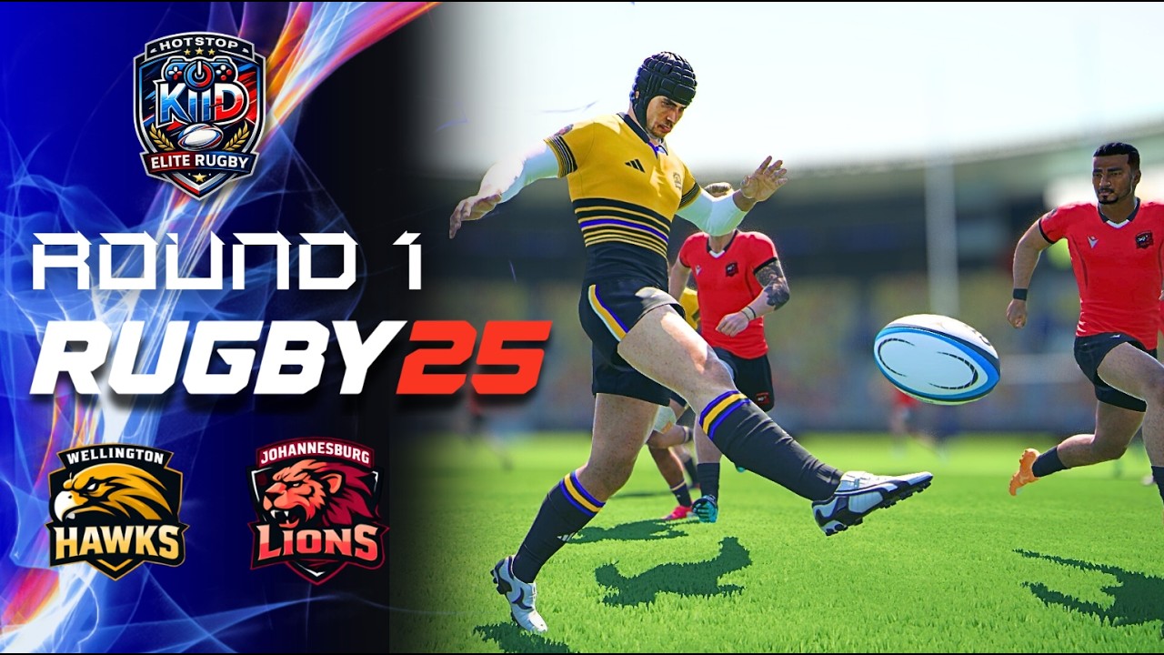 Rugby 25 | Wellington Hawks vs Johannesburg Lions | Round 1 | 2026 Elite Rugby in the Capital