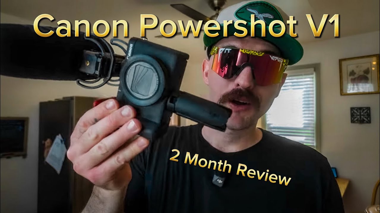Canon Powershot V1 | A Review | 2 Months In
